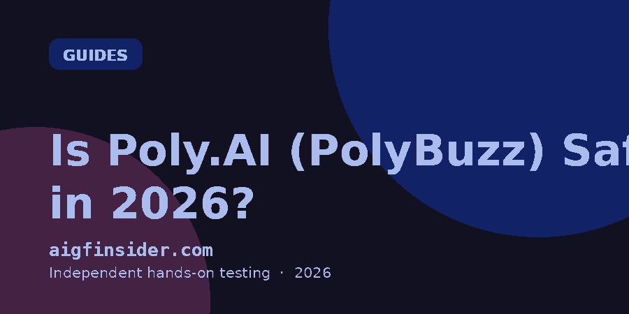 Is Poly.AI (PolyBuzz) Safe in 2026? Privacy, Age Checks and Moderation Explained
