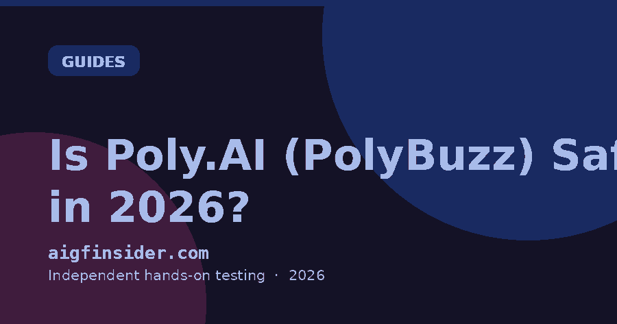 Is Poly.AI (PolyBuzz) Safe in 2026? Privacy, Age Checks and Moderation Explained